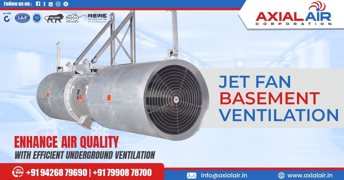 Jet Fan Basement Ventilation Manufacturer in Ahmedabad