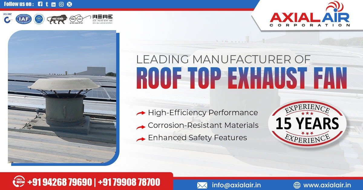 Roof Top Exhaust Fan Manufacturer in Ahmedabad