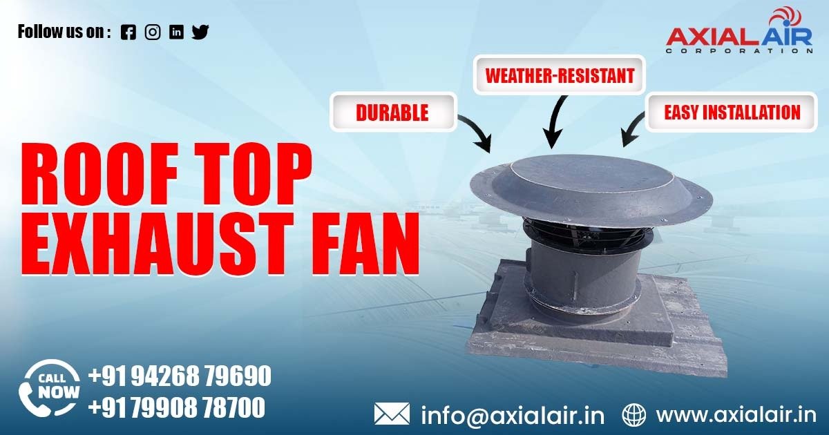 Roof Top Exhaust Fan in Gandhinagar