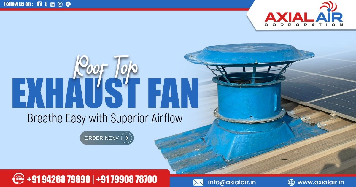 Roof Top Exhaust Fan in Gandhidham